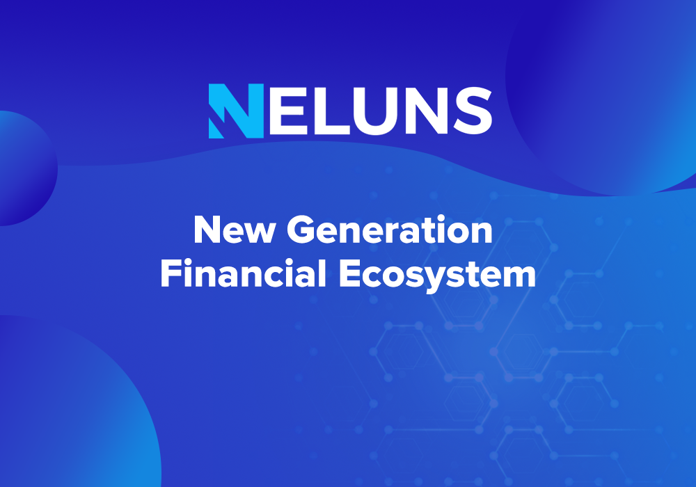 Neluns – New generation financial ecosystem 10